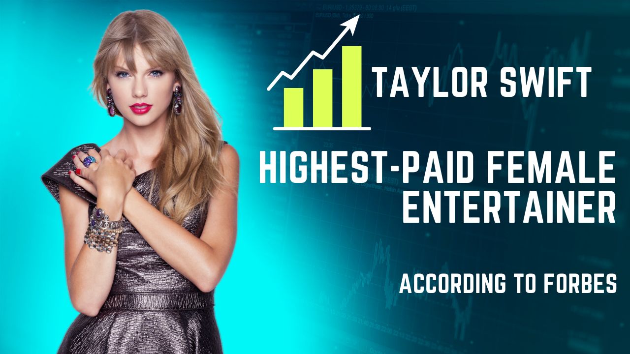 Taylor Swift Shines as Highest-Paid Female Entertainer